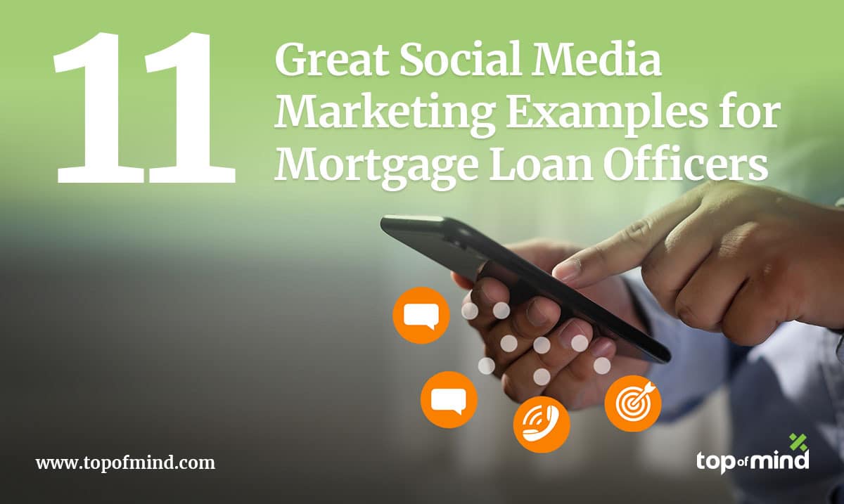 11-great-social-media-marketing-examples-for-mortgage-loan-officers