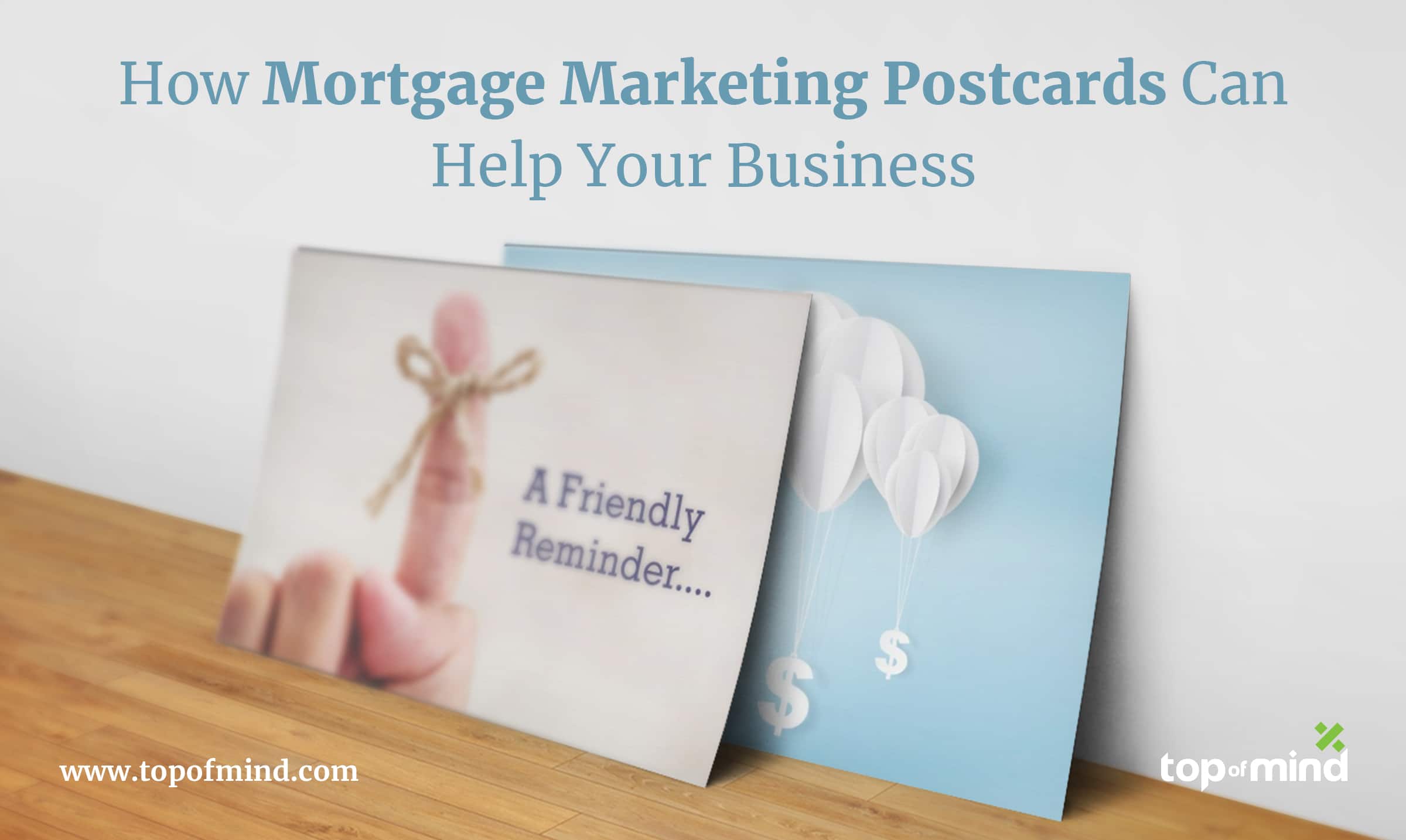 how-mortgage-marketing-postcards-can-help-your-business