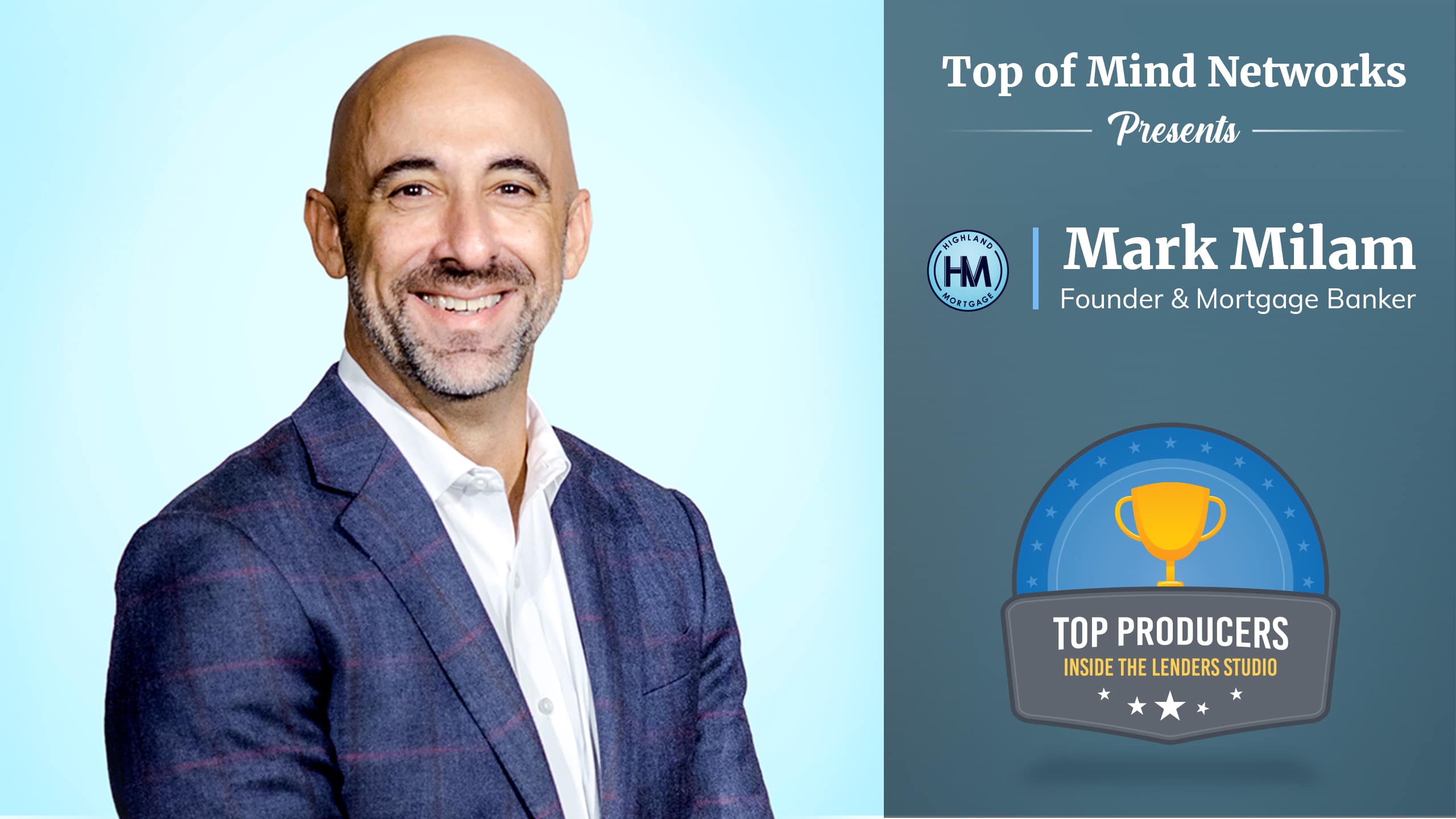 Top Producers: Mark Milam