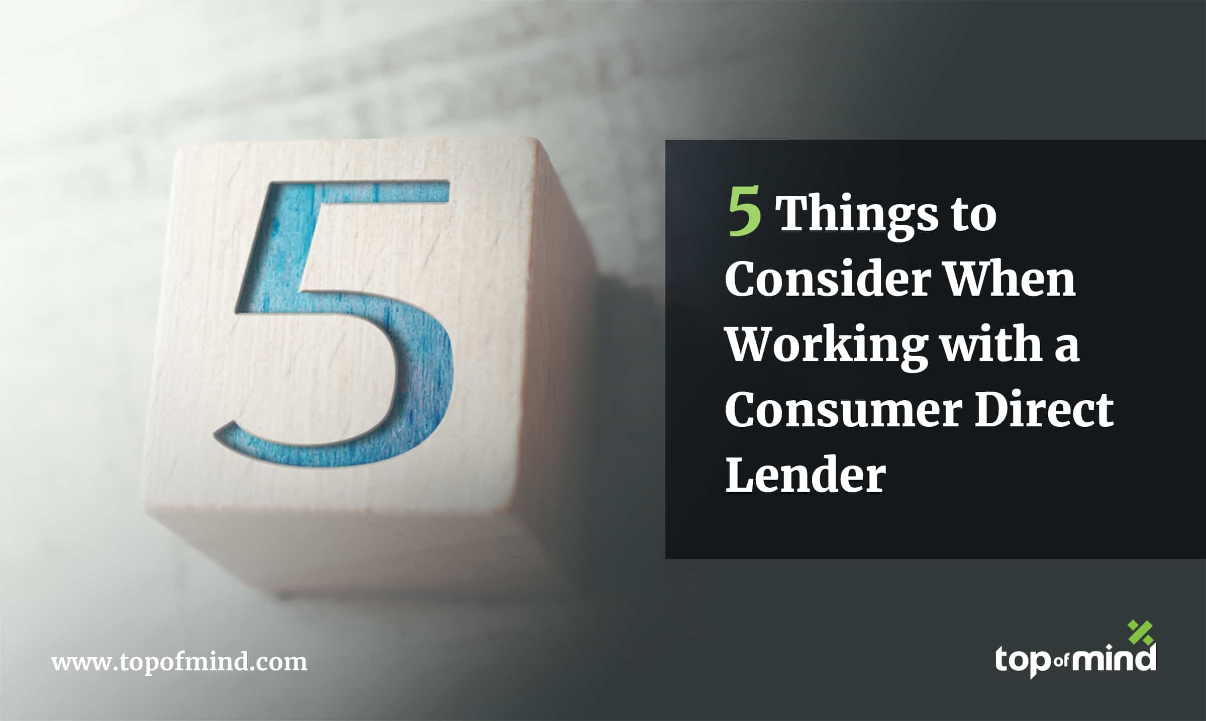 5-things-to-consider-when-working-with-a-consumer-direct-lender