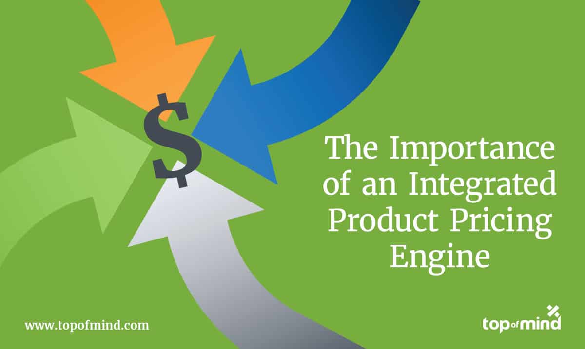 the-importance-of-an-integrated-product-pricing-engine