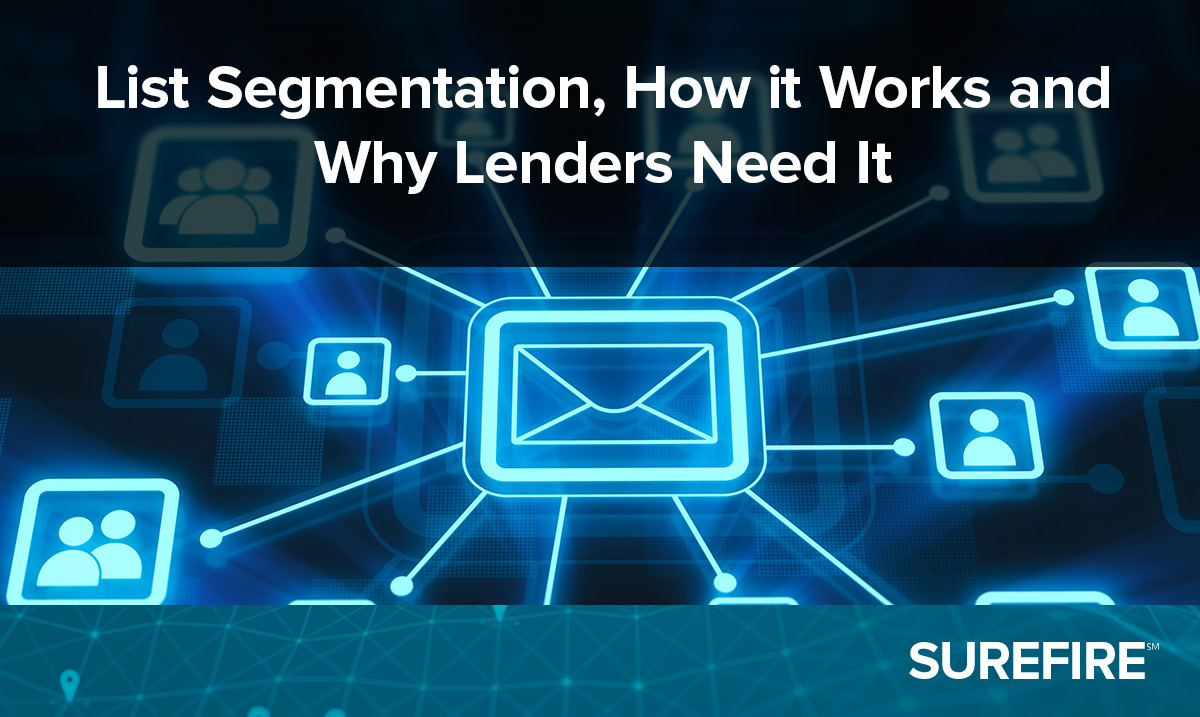 list segmentation mortgage